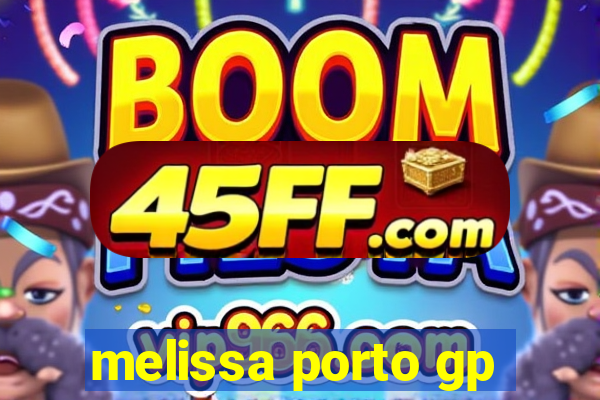 melissa porto gp